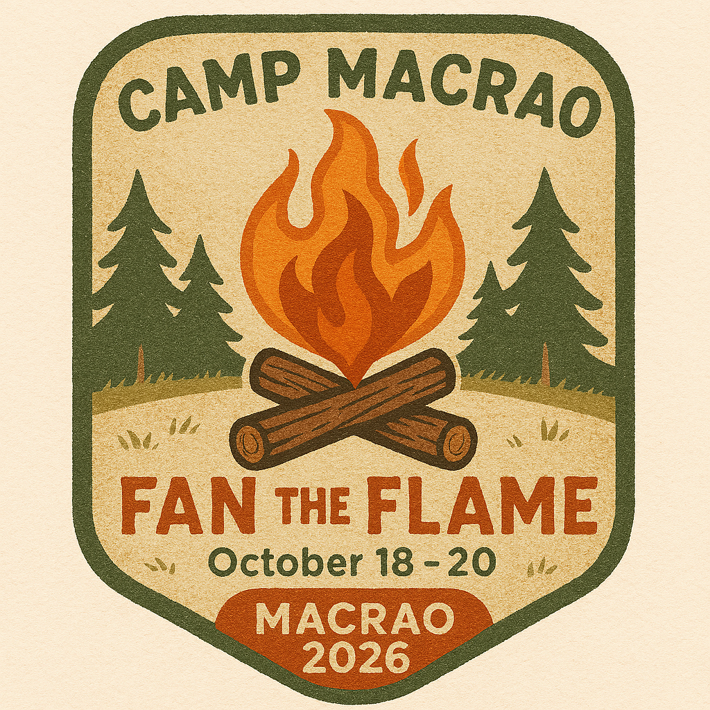 Camp MACRAO - Fan the Flame - October 18-20, 2026